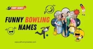 Funny Bowling Names