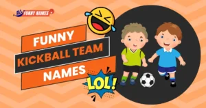 Funny Kickball Team Names