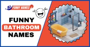 Funny Names for Bathroom