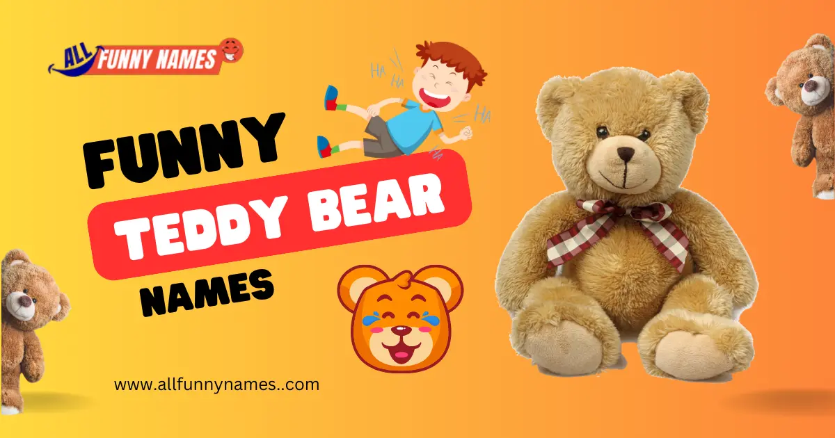 Funny Teddy Bear Names