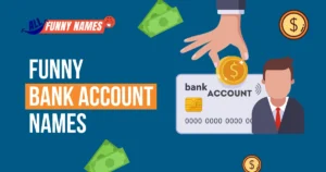 Funny Bank account Names