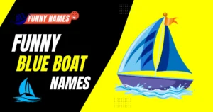 Funny Blue Boat Names