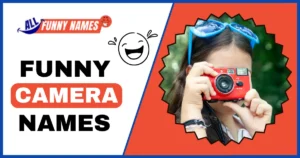 Funny Camera Names