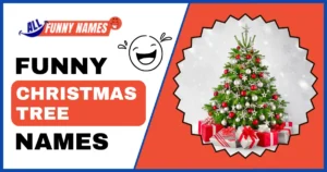 Funny Christmas Tree Names