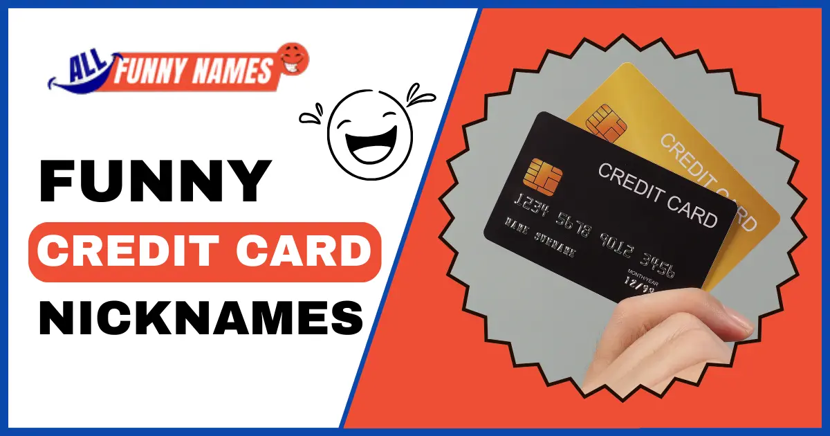 Funny Credit Card Nicknames