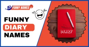 Funny Diary Names