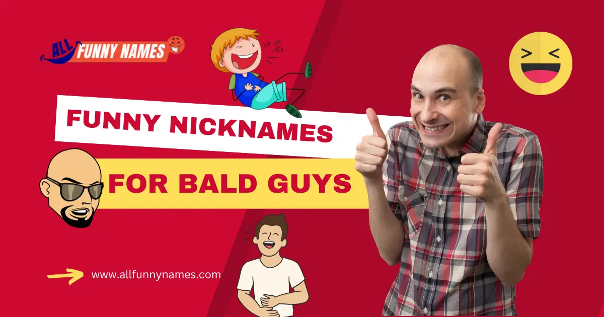 Funny Nicknames for Bald Guys