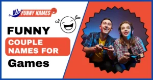 Funny couple names for games