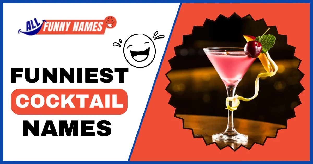Funniest Cocktail Names