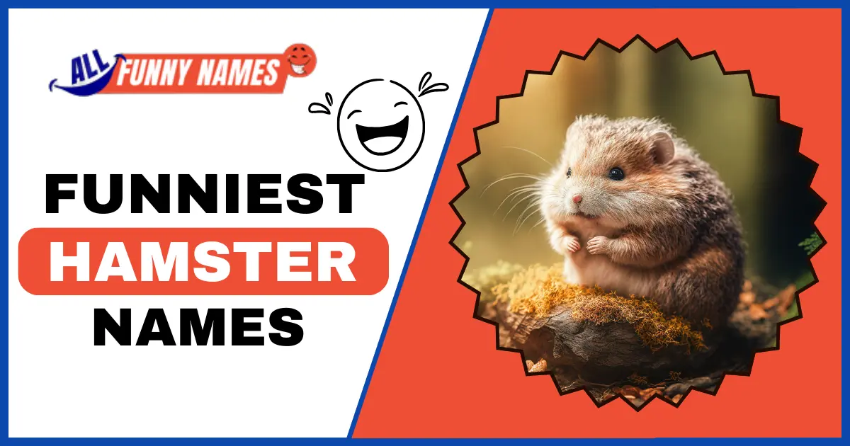 Funniest Hamster Names