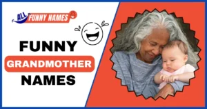 Funny Grandmother Names