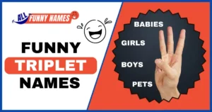 Funny Triplet Names