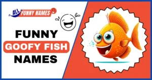 Goofy Fish Names