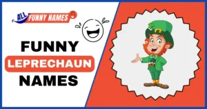 Funny Names for a Leprechaun