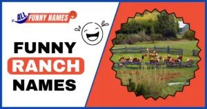 Funny Ranch Names