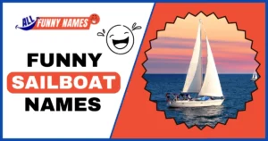 Funny Sailboat Names