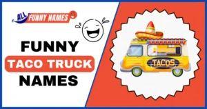 Funny Taco Truck Names